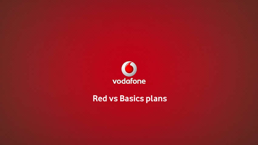 Vodafone Red vs Basics